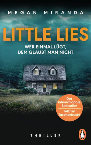 Little lies wer einmal lügt, dem glaubt man nicht : Thriller
