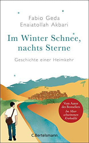 Im Winter Schnee, nachts Sterne Geschichte einer Heimkehr
