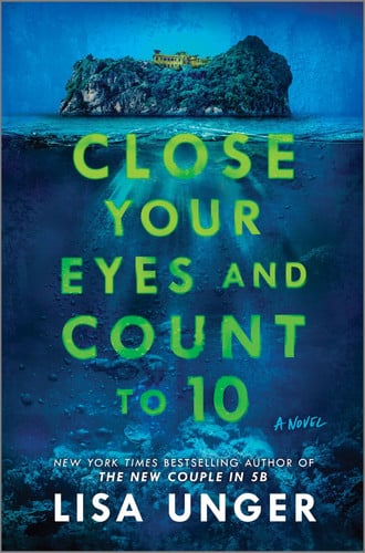 Close Your Eyes and Count To 10 A Novel