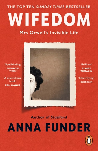 Wifedom Mrs Orwell's Invisible Life