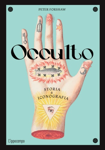 Occulto. Storia & iconografia
