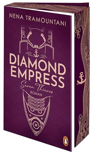 Diamond Empress. Seven Thieves Roman. Die mitreißende Romantic-Suspense-Reihe geht weiter - mit Farbschnitt in limitierter Auflage