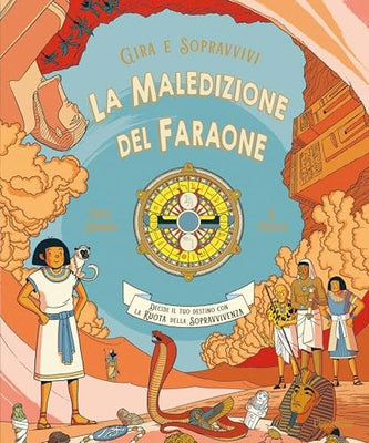 La Maledizione Del Faraone. Gira E Sopravvivi