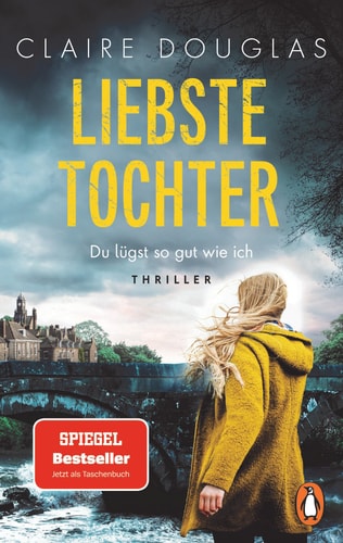 Liebste Tochter - Du lügst so gut wie ich Thriller