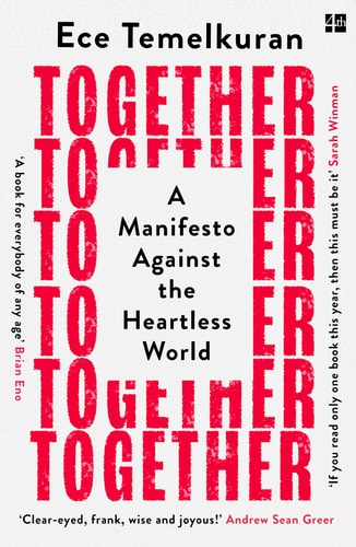 Together A Manifesto Against the Heartless World
