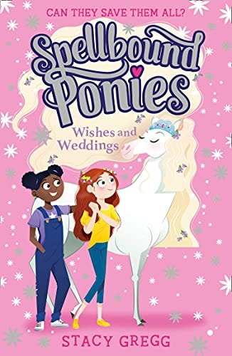 Spellbound Ponies (3) - Spellbound Ponies Wishes and Weddings