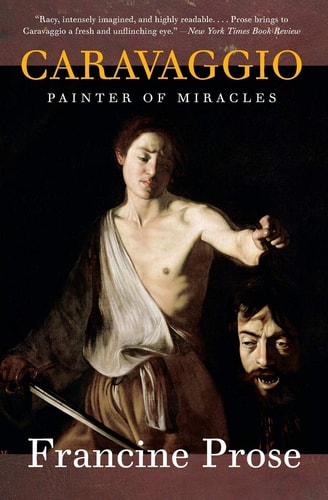 Caravaggio Painter of Miracles