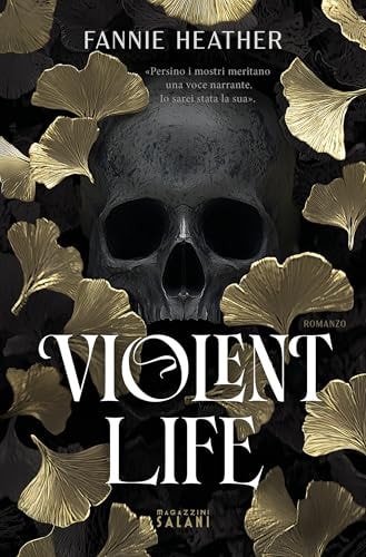 Violent life