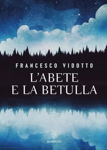 L'abete e la betulla. Storia di amore e di alberi