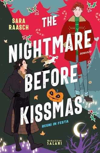 The nightmare before Kissmas. Regni in festa