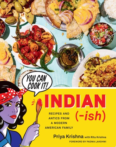 Indian-ish Recipes and Antics from a Modern American Family