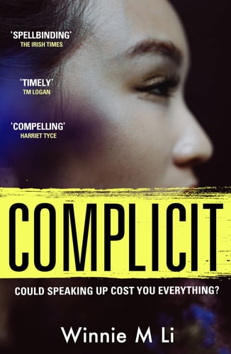 Complicit The Compulsive, Timely Thriller You Won't Be Able to Stop Thinking About