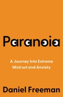 Paranoia A Journey Into Extreme Mistrust and Anxiety