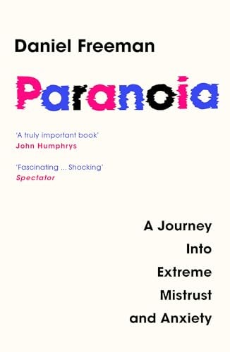 Paranoia A Journey Into Extreme Mistrust and Anxiety