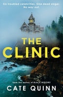 The Clinic The Compulsive New Thriller from the Critically Acclaimed Author of Black Widows