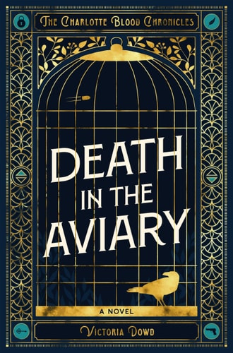 Death in the Aviary The Charlotte Blood Chronicles