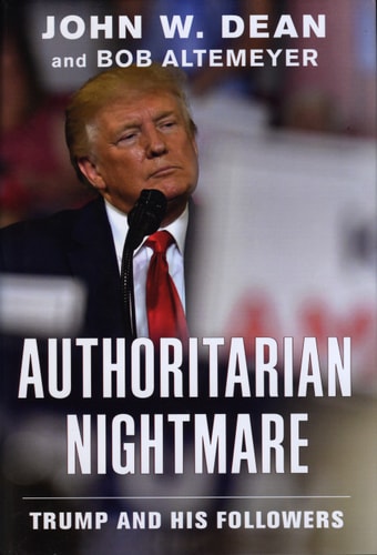 Authoritarian Nightmare Trump and His Followers