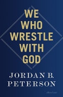 We Who Wrestle with God Perceptions of the Divine