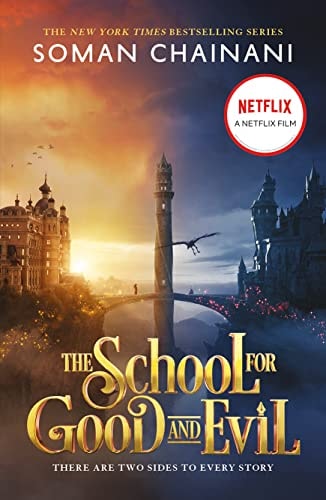 The School for Good and Evil (1) - the School for Good and Evil [Movie Tie-In Edition]