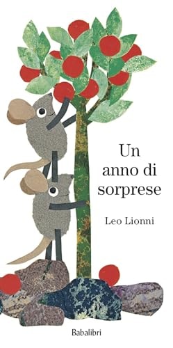Un anno di sorprese. Ediz. a colori