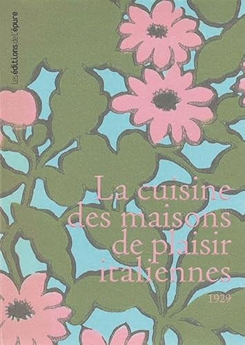 La cuisine des maisons de plaisir italiennes 1929