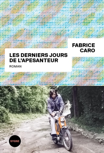 Les derniers jours de l'apesanteur