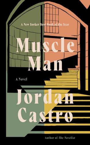 Muscle Man: A Novel