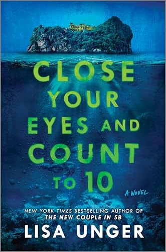 Close Your Eyes and Count To 10 A Novel