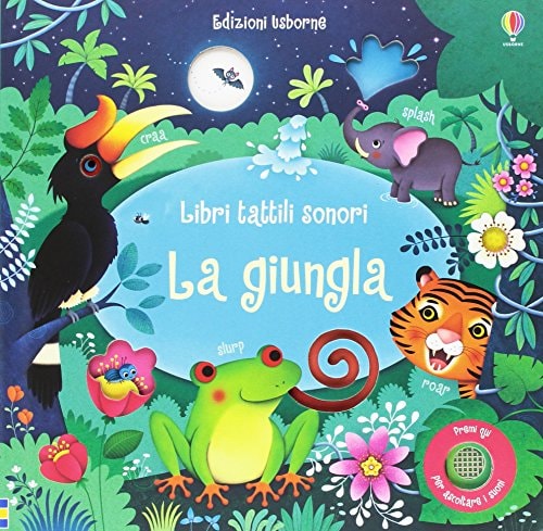 La giungla. Ediz. illustrata