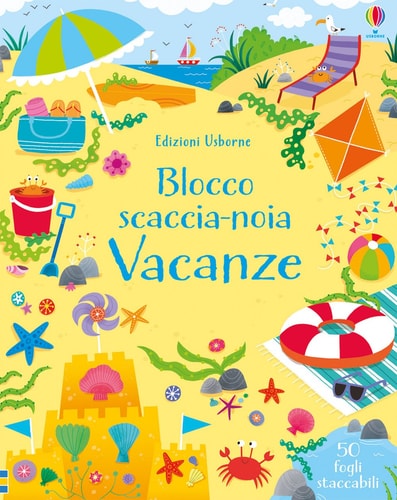 Vacanze. Blocco scaccia-noia