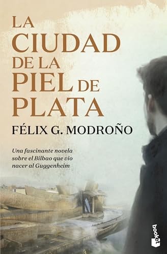 La ciudad de la piel de plata (Trilogía de Bilbao)