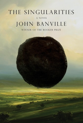 The Singularities A novel