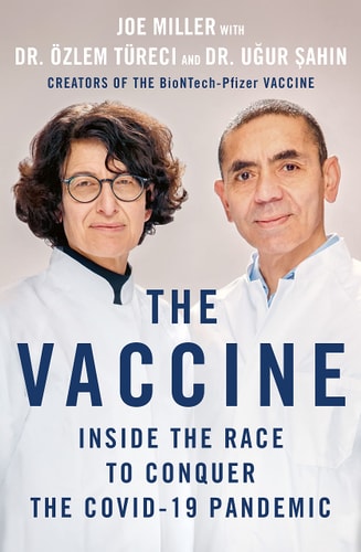 The Vaccine Inside the Race to Conquer the COVID-19 Pandemic