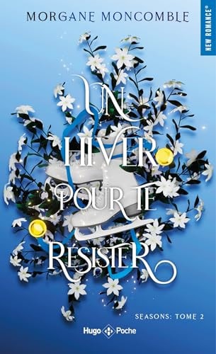 Un hiver pour te résister