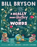 A Really Short History of Words An Illustrated Edition of the Bestselling Book about the English Language