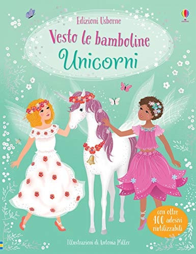 Unicorni. Ediz. a colori