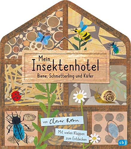 Mein Insektenhotel Biene, Schmetterling und Käfer : mit vielen Klappen zum Entdecken