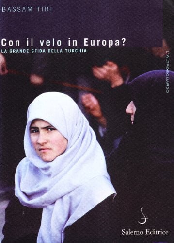 Con il velo in Europa? La Turchia sulla strada dell'Unione Europea