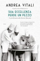 Sua eccellenza perde un pezzo i casi del maresciallo Ernesto Maccadò