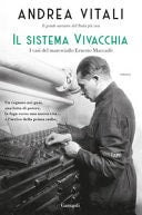 Il sistema Vivacchia i casi del maresciallo Ernesto Maccadò