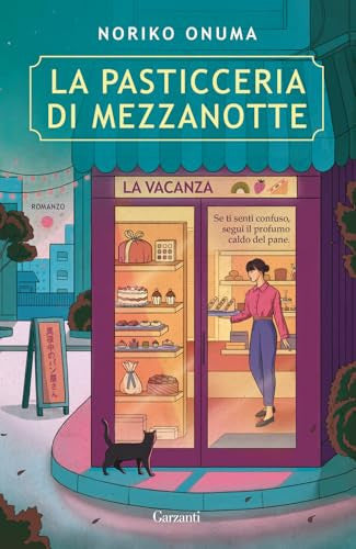 La pasticceria di mezzanotte. La vacanza