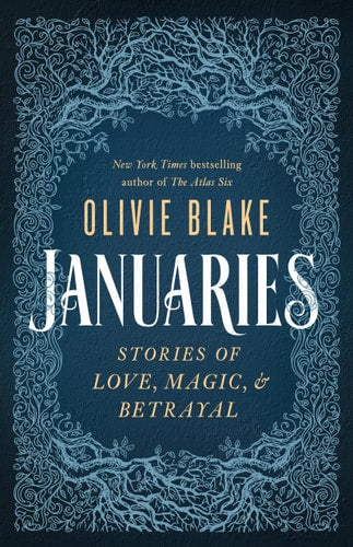 Januaries Stories of Love, Magic & Betrayal