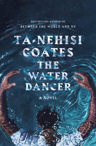 The Water Dancer A Novel