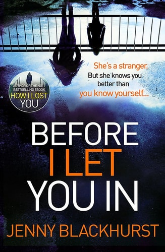 Before I Let You In Thrilling Psychological Suspense from No. 1 Bestseller