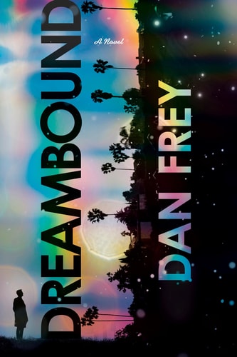 Dreambound A Novel