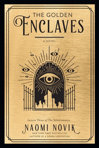 The Golden Enclaves A Novel