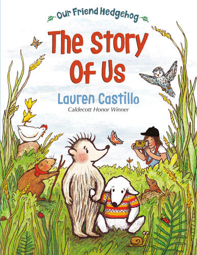 Our Friend Hedgehog The Story of Us