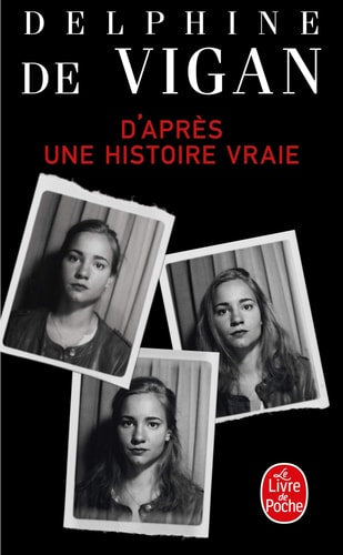 D'après une histoire vraie roman