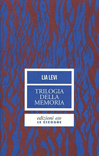 Trilogia della memoria Tre romanzi all'ombra delle leggi razziali