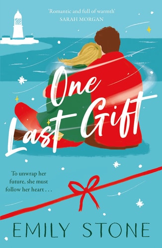 One Last Gift The Most Heart-Warming Love and Festive Story of the Winter Season